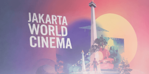 Jakarta World Cinema 2026 Mulai Jual Tiket Presale, Hadirkan 207 Film dari 69 Negara